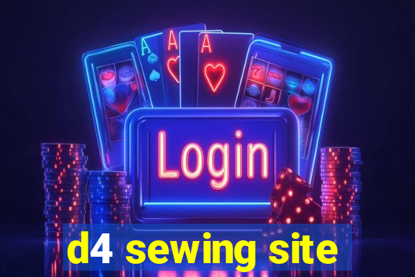 d4 sewing site